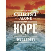 Магніт «In Christ alone my  hope is found»
