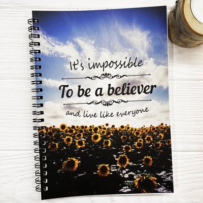 Зошит-блокнот «It's impossible to be a believer...»